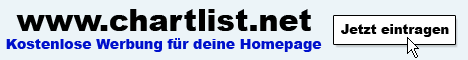 chartlist.net - Linklisten - Text- und Banner-Rotationen - Werbung für deine Homepage - Kostenlose Promotion